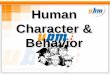 Human Character & Behavior fileAgar manusia tidak hanya sekedar untuk terus mengejar harta, uang, pangkat, dan kesenangan di dunia ini, seharusnya manusia juga memahmi akan nilai-nilai