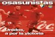 01/10/2016 vs - osasuna.es · vs 01/10/2016 osasunistas Unidos, a por la victoria. realaren aldizkari ofiziala 3 Edita: Club Atletico Osasuna ÁLVARO FERNÁNDEZ El canterano se convirtió