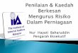 Latar Belakang - ikkm.edu.my · Latar Belakang IIA MALAYSIA ... (Budgeting) Policy Development Operational Processes ... chances of probability are beyond 50% to 75%