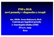 PND a DLB: nov é poznatky v diagnostice a terapii€¢ Blok áda muskarinových receptor ůkoreluje s NFT, AP Perry et al ., 2003 Efekt iAChE po 1 roce léčby dvojit ě-slepé srovnání