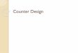 Counter Design - wicaksonoupdate.files.wordpress.com · Peta Karnaugh dari tabel eksistasi flip-flop JK. Design of Counters (6) ... Tentukan rangkaian untuk diagram berikut ini menggunakan
