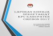 LAPORAN KINERJA sekretariat kpu kabupaten cirebon 2017kpud-cirebonkab.go.id/wp-content/uploads/2018/07/... · Laporan Realisasi Anggaran KPU Kabupaten Cirebon Tahun 2017 ... dpertanggungjawabkan