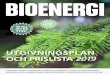UTGIVNINGSPLAN OCH PRISLISTA 2019 - bioenergitidningen.se · bioekonomi, politik & marknad, biogas, marknadsÖversikter, ... sponsrad artikel – webb bioenergitidningen.se – fÖr