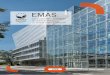 EMAS¯vodem podstoupení ověření podle EMAS je zveřejnit ekologické vlivy a dosažené výsledky spoleþnosti k posílení důvěryhodnosti a transparentnosti vůi obchodním