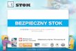 BEZPIECZNY STOK - psnit.plpsnit.pl/intranet2010/public/zasoby/kielce_2012/bezpieczny_stok.pdf ·  ... 03-02-2012 PKL GÓRA ŻAR ... PowerPoint Presentation