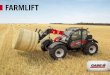 FARMLIFT · 2017-04-26 · POTENCIA OPTIMIZADA Todos los componentes de la transmisión están perfectamente combinados para optimizar la potencia. Las Farmlift incluyen de serie