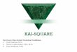 KAI-SQUARE - file.upi.edufile.upi.edu/.../Statistika_Pendidikan/KAI-SQUARE.pdf · KONSEP X2 = Chi-kuadrat = Kai-Square adalah Suatu Uji (tes) yang dapat digunakan untuk menguji apakah