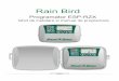 Rain Bird - .Multumim ca ati ales controlerul Rain Bird ESP-RZX . Pentru mai mult de 7 decenii, Rain