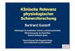 Klinische Relevanz physiologischer Schmerzforschungpaincourse.com/upload/pdf-a/gustorff-schmerzforschung-2012.pdf · Spontanschmerz + mechanische Hyperalgesie nach laparoskopischer