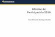 Informe de Participación 2016 - unicorporativa.uniminuto.eduunicorporativa.uniminuto.edu/images/archivos/pdf/informes-gestion/Informe-2016.pdfActualización nueva versión NTC ISO