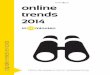 Online trends 2014 in 60 minuten - managementboek.nl · 2017 voor rekening van mobiel internet, zo voor-spelt advies- en accountantskantoor PwC in het rapport Global Entertainment