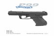 P99 QA P99 DAO Full Size/Compact D - carl-walther.de · DEUTSCH 2 1 Sicherheitshinweise • Lesen Sie diese Bedienungsanleitung vor Benutzung der Pistole gründlich durch. Benutzen