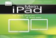 für iPad, iPad Air & iPad mini - .4 Inhaltsverzeichnis Vorwort 10 Kapitel 1 – Das iPad in Betrieb