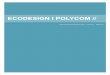 ecodesign i polycom - .Ecodesign i Polycom . Environmental management, AAU . Forår 2011 . Mette