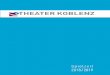 Spielzeit 2018 / 2019 - theater-koblenz.de · HERAUSGEBER Theater Koblenz INTENDANT Markus Dietze (V.i.S.d.P.) REDAKTION Dramaturgie Öffentlichkeitsarbeit Theaterpädagogik FOTOS