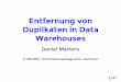 Warehouses Duplikaten in Data Entfernung von · threshold)) 25/41. Gliederung Problem & Motivation Domänen-unabhängige Verfahren Domänen-abhängige Verfahren DELPHI Allgemein Duplicate