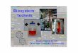 Biosystemtechnik Einfuehrung 2012 1 [Schreibgeschützt] .Hintergrund - Biosystemtechnik? Immunologie