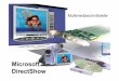 Präsentation DirectShow LuedtkePDF - Institut für Informatik · • 1992 als Addon für Windows 3.1 eingeführt • Aufgaben: Abspielen / Aufnahme / Kompression / Dekompression