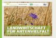 LANDWIRTSCHAFT FÜR ARTENVIELFALT - zalf.de .Landwirtschaft für Artenvielfalt Ein Naturschutzstandard