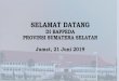 SELAMAT DATANG DI BAPPEDA PROVINSI SUMATERA SELATANbappeda.sumselprov.go.id/userfiles/files/20190621140512agenda-21-juni...No Agenda Perencanaan Batas Waktu Penyampaian Bidang yang