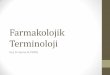 Farmakolojik Terminoloji - SABİS - Sakarya Üniversitesi ...content.lms.sabis.sakarya.edu.tr/Uploads/56450/31119/5._hafta... · • Eliksir: Alkol (%20) ve şeker (%20) içeren berrak