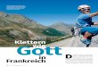 lange Routen bei Briançon Gott - alpenverein.de · D auphiné, Col du Lautaret, Bri-ançon – zugegeben, bei diesen Schlagworten möchten einem eher Skisport, Tour de France und