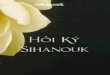 Hồi ký Sihanouk - chinhnghia.comchinhnghia.com/Hoi ky Sihanouk.pdf · Đầu đề chung của sách này dịch sang tiếng Việt mang tên “Từ cuộc chiến chống CIA