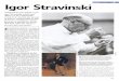 Compozitorul de origine rusii Igor Stravinsky a fost unul ... · Compozitorul de origine rusii Igor Stravinsky a fost unul dintre cei mai importanti creatori de muzicii din secolul