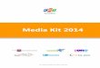 Media Kit 2014 Media Kit 2013 - stportal.eclick.vn · Ý tưởng và thiết kế quảng cáo sáng tạo Hình thức quảng cáo đ dạng (PR, banner, topic, phỏng vấn trực