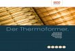 Der Thermoformer. - eco-kunststoff.com · Ein stetiger Ausbau der Produktion mit immer anspruchsvolleren Arti- keln folgte, wie z.B. Ritterburgen, Grundplatten für Modelleisenbah-