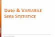 Date & VARIABILE ERII STATISTICE - sorana.academicdirect.rosorana.academicdirect.ro/pages/doc/AML2015/C-AML05.pdf · Sorana D. BOLBOACĂ Curs 1 4 27-e-2015 Informatica în nursing