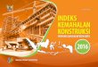 Indeks kemahalan konstruksI - ppid.anambaskab.go.id · upah jasa konstruksi yang dilaksanakan di seluruh kabupaten/kota di Indonesia. Data dihitung berdasarkan data harga triwulanan