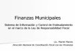 Finanzas Municipales - haciendanqn.gob.ar fileFinanzas Municipales Lic. Mariel Manes Dirección Nacional de Coordinación Fiscal con las Provincias Sistema de Información y Control
