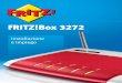 Manual FRITZ!Box 3272 - it.avm.de · Prima di collegare il FRITZ!Box 3272 leggete assolutamen-te le indicazioni di sicurezza che seguono per proteggere voi stessi ed evitare di danneggiare