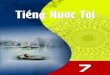 TTii - vscso.org · Lời Ngỏ Bảo tồn ngôn ngữ và văn hóa Việt là một trong những ước mơ của phần lớn các gia đình Việt Nam ở hải ngoại