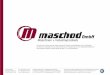 Seit mehr als 25 Jahren steht der Name maschod für ... · Seit mehr als 25 Jahren steht der Name maschod für Qualität, Leistungsfähigkeit und Zuverlässigkeit. Kontinuierlich