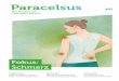 Paracelsus 4 Paracelsus-Magazin 5 Tipp: Bewegen, bewegen, bewegen! Warum AuTSch? In der Paracelsus-Klinik