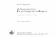 Allgemeine Psychopathologie - Springer978-3-642-62020-1/1.pdf · V orwort zur ersten Auflage. Dieses Buch will einen nberblick tiber das Gesamtgebiet der allgemeinen Psychopathologie,