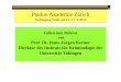PlPaulus-Ak d i Zü i hAkademie Zürich - paulus-akademie.ch · PlPaulus-Ak d i Zü i hAkademie Zürich Fachtagung Strafe am 16.-17. 9.2010 Fli RfFolien zum Referat von Prof. Dr