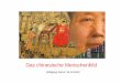 Das chinesische Menschenbild - momo- chinesische...آ  Wolfgang Sohst: Das chinesische Menschenbild