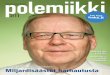Hannes Manninen kuntaliitoksista: Miljardisäästöt harhautusta · laulaisen mukaan näkemys siitä, millainen on hyvä van- hustyöntekijä, on ajankuvansa tuote. vanhustyö on