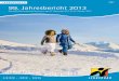 LEUKERBAD.CH 99. Jahresbericht 2013 · Inhaltsverzeichnis Einladung zur 99. ordentlichen Generalversammlung von Leukerbad Tourismus (LBT) 2 1. Jahresbericht des Präsidenten 2013