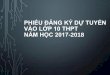 PHIẾU ĐĂNG KÝ DỰ TUYỂN VÀO LỚP 10 THPT NĂM HỌC 2017 …thcsphuocchi.giaoductayninh.vn/.../Phieu...lop_10_THPT_2017_2018_PC.pdf•Điểm khuyến khích được cộng