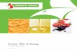 Fette, Öle & Essig - OMEGA SORG GmbH · Trocken-Sortiment Fette, Öle & Essig 1 Frittierfett 22255 Biskin Spezial Ziegel 250 g Stück 42368 Schmelzmargarine, o. d. Z. Bratflex halbflüssige