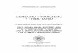 DERECHO FINANCIERO Y TRIBUTARIO - eprints.ucm.eseprints.ucm.es/11291/1/MLago.pdf · programa de licenciatura derecho financiero y tributario curso impartido por los profesores: dr
