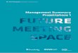 Management Summary Projektphase 1 - future-meeting-space.de · Die vorliegende Management Summary präsentiert seine wichtigsten Erkenntnisse. Auf der Basis der bisherigen Ergebnisse
