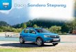 Dacia Sandero Stepway - cdn.group.renault.com · Aer condiționat cu reglaj manual ... Dacia îşi rezervă dreptul de a modifica, în orice moment, conţinutul legat de specificaţiile,