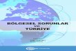 BÖLGESEL SORUNLAR - bilgesam.org · raporların da yer aldığı “Bölgesel Sorunlar ve Türkiye” kitabı 12 bölüm- den oluşmaktadır. Kitapta Doğu Akdeniz’deki enerji