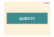 Presentacion Qubit tv (2) - sistemamid.comsistemamid.com/panel/uploads/biblioteca/2013-10-14_01-52-3892523.pdf• 4 millones de Hogares con Banda Ancha fija. Target • 2,5 millones