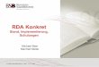 Bayerische Staatsbibliothek Digitalisierungsgeschäftsgang · PDF fileBVB-Verbundkonferenz - KEM 21.11.2014 . Michael Beer RDA konkret Stand 14. BVB-Verbundkonferenz - KEM 21.11.2014